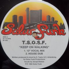 T.S.O.S.F. - T.S.O.S.F. - Keep On Walking - Solar Funk