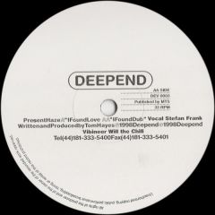 Present Haze - Present Haze - I Found Love - Deep End Recordings