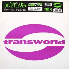 Justine - Justine - Want Me Love Me - Transworld