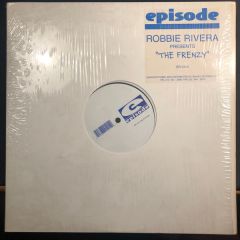 Robbie Rivera - Robbie Rivera - The Frenzy - Episode
