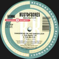 Musto & Bones - Musto & Bones - Dangerous On The Dancefloor - Beggars Banquet