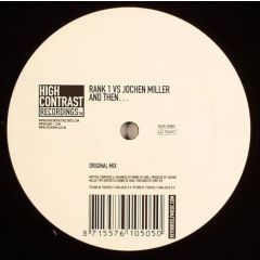 Rank 1 Vs Jochen Miller - Rank 1 Vs Jochen Miller - And Then... - High Contrast