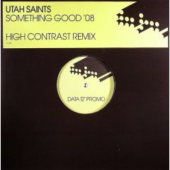 Utah Saints - Utah Saints - Something Good (2008) (Promo 2) - Data
