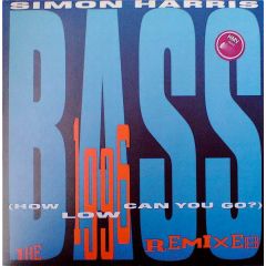 Simon Harris - Simon Harris - Bass (How Low Can You Go) - Living Beat