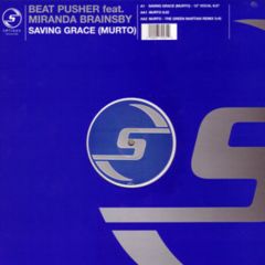 Beat Pushers - Beat Pushers - Saving Grace (Murto) - Serious Records