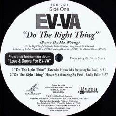 Ev-Va - Ev-Va - Do The Right Thing (Don't Do Me Wrong) - 	Gator Records