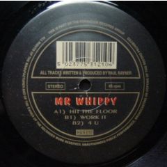 Mr. Whippy - Mr. Whippy - Hit The Floor - 100% Records