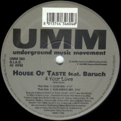 House Of Taste - House Of Taste - 4 Your Love - UMM