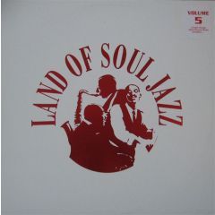 Land Of Soul Jazz - Land Of Soul Jazz - Volume 5 - Kool Groove