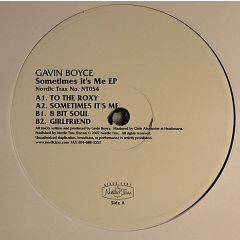 Gavin Boyce - Gavin Boyce - Sometimes It's Me EP - Nordic Trax 