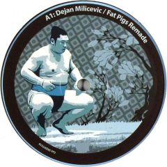 Dejan Milicevic - Dejan Milicevic - Fat Pigs Remade - Syndikaat