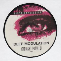 Deep Modulation - Deep Modulation - Midnight Preview - First Impression