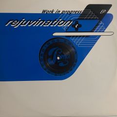 Rejuvination - Rejuvination - Work In Progress EP - Soma