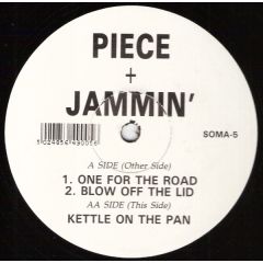 Piece & Jammin' - Piece & Jammin' - Kettle On The Pan - Soma Quality Recordings