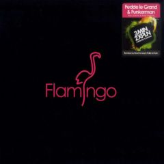Fedde Le Grand & Funkerman - Fedde Le Grand & Funkerman - 3 Minutes To Explain - Flamingo