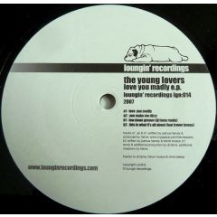 The Young Lovers - The Young Lovers - Love You Madly EP - Loungin Recordings