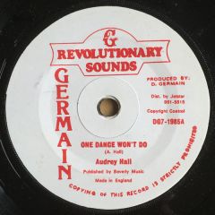 Audrey Hall - Audrey Hall - One Dance Won't Do - Germain Records