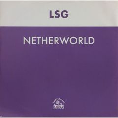 LSG - LSG - Netherworld - Hooj Choons