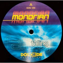 Mondrian - Mondrian - Falling - Dos Or Die Recordings