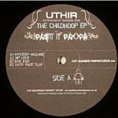 Uthir - Uthir - The Childhood EP - Prim And Proper