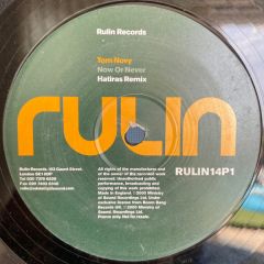 Tom Novy - Tom Novy - Now Or Never - Rulin Records