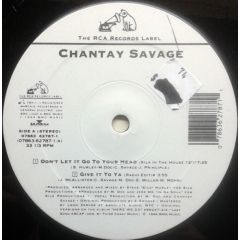Chantay Savage - Chantay Savage - Don't Let It Go To Your Head - RCA