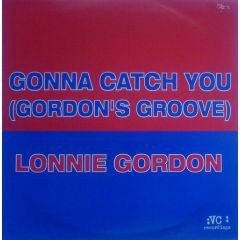 Lonnie Gordon - Lonnie Gordon - Gonna Catch You (Gordon's Groove) - Vc Recordings