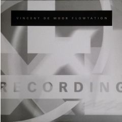 Vincent De Moor - Vincent De Moor - Flowtation - XL Recordings