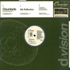  Osunlade Feat Divine Essence  -  Osunlade Feat Divine Essence  - My Reflection - D:Vision