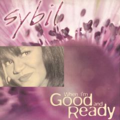 Sybil - When I'm Good And Ready - Next Plateau