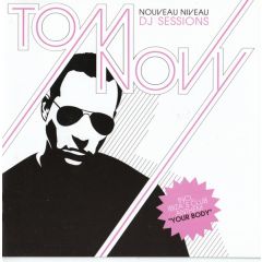 Tom Novy Presents - Tom Novy Presents - Nouveau Niveau DJ Sessions - Kosmo
