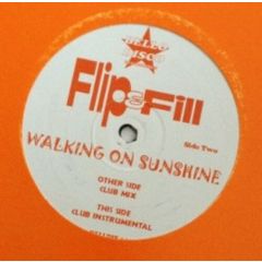 Flip & Fill - Flip & Fill - Walking On Sunshine - Bello Disco Rec