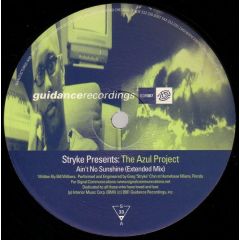 Stryke Presents: The Azul Project - Stryke Presents: The Azul Project - Ain't No Sunshine - Guidance Recordings