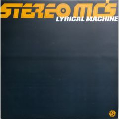 Stereo MC's - Stereo MC's - Lyrical Machine - Gee Street