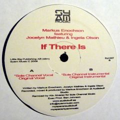 Markus Enochson Feat. J Mathieu & I Olson - Markus Enochson Feat. J Mathieu & I Olson - If There Is - Symple Soul
