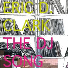 Eric D Clark - Eric D Clark - The DJ Song Rmx (Move D Mix) - Firm 24