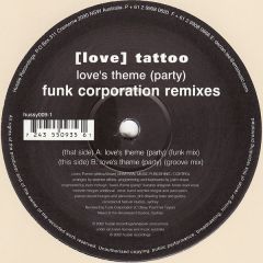 Love Tattoo - Love Tattoo - Love's Theme (Party) (Remixes) - Hussle