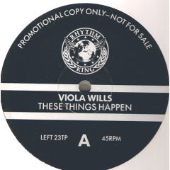 Viola Wills - Viola Wills - These Things Happen - Rhythm King Records