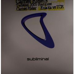 Camel Riders - Camel Riders - Twisted (2007) (Remixes) - Subliminal