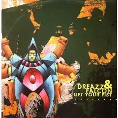 Dreazz & Falcon - Dreazz & Falcon - Lift Your Fist - Citrus