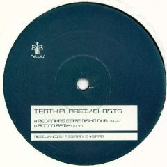 Tenth Planet - Tenth Planet - Ghosts (Remixes) - Nebula