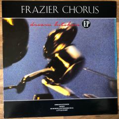 Frazier Chorus - Frazier Chorus - Dream Kitchen EP - Virgin