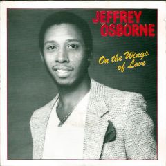 Jeffrey Osborne - Jeffrey Osborne - On The Wings Of Love - A&M Records