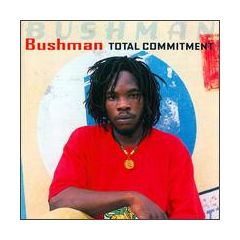 Bushman - Bushman - Total Commitment - Greensleeves