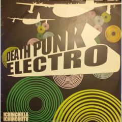 Ichinchilla - Death Punk Electro (Green Vinyl) - Coney Island Discs