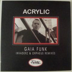 Acrylic - Acrylic - Gaia Funk (Remix) - Pivotal