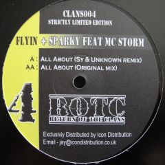 Flyin & Sparky Feat. MC Storm - Flyin & Sparky Feat. MC Storm - All About - Return Of The Clans
