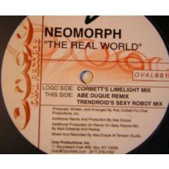 Neomorph - Neomorph - The Real World (Remixes) - Oval