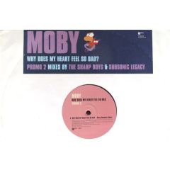 Moby - Moby - Why Does My Heart Feel So Bad (Remixes) - Mute