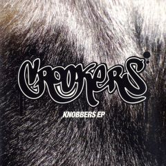 Crookers - Crookers - Knobbers EP - Southern Fried